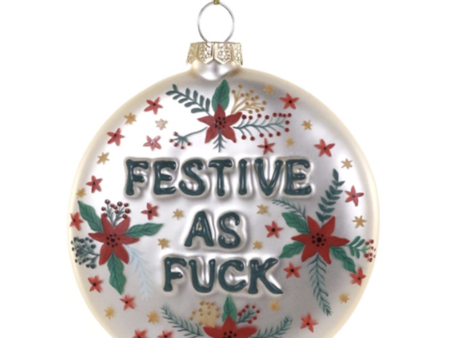 Glass Ornament - Festive as Fuck Circle Hot on Sale